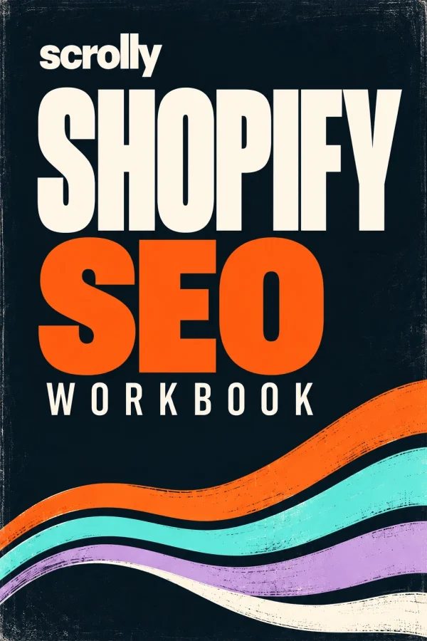 The Ambition Department Shopify SEO Workbook cover