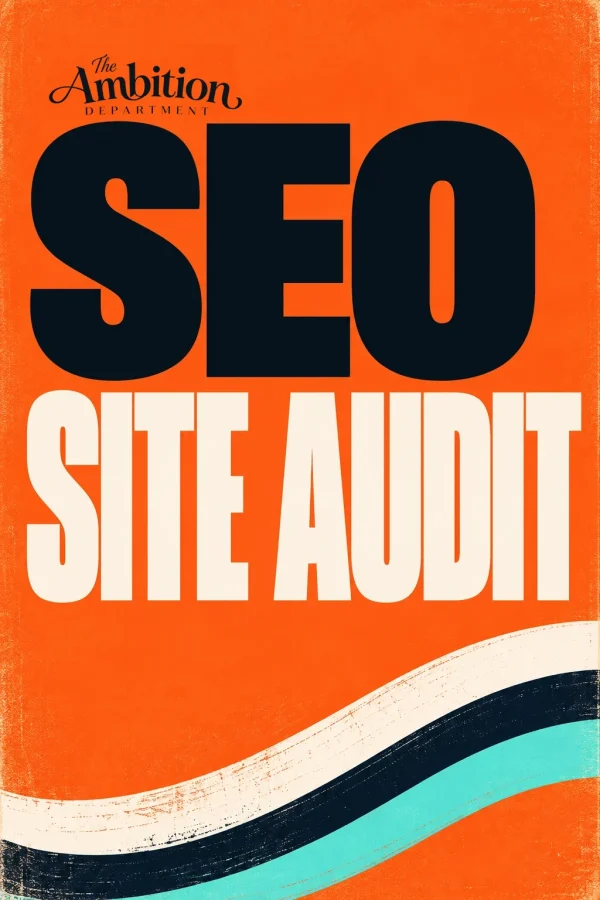 The Ambition Department SEO Site Audit cover