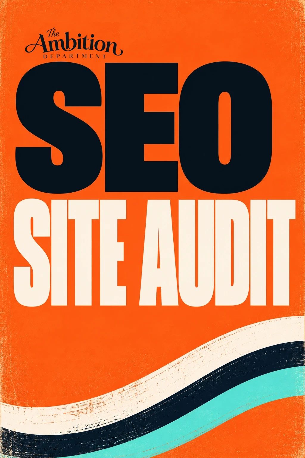 The Ambition Department SEO Site Audit cover